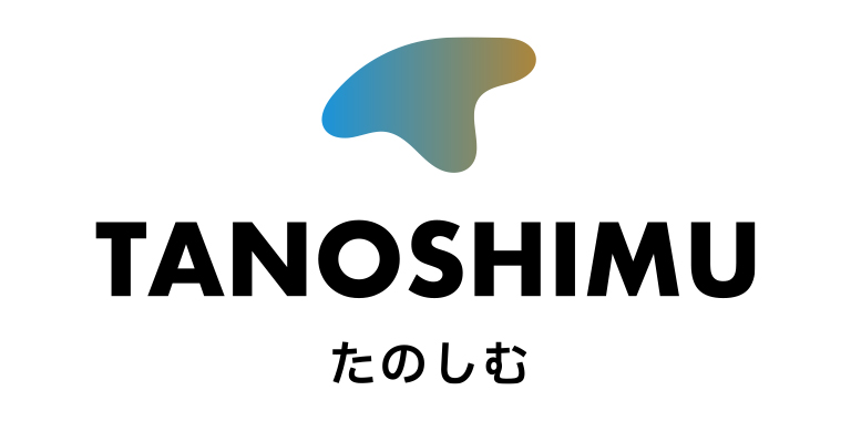 TANOSHIMU たのしむ